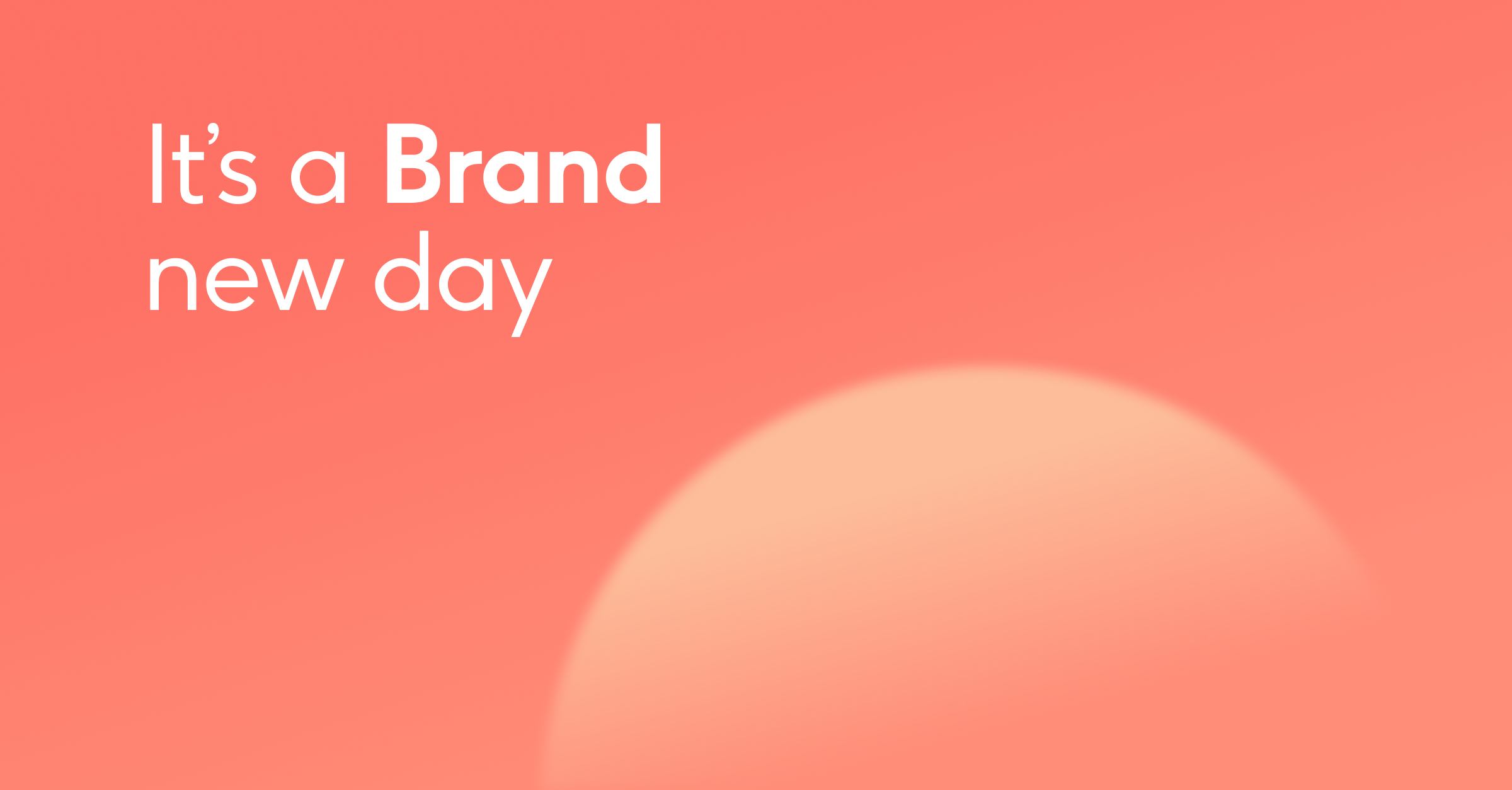 Fundo coral com a frase Its a Brand new day em branco e um semicírculo pêssego que sugere um sol nascente