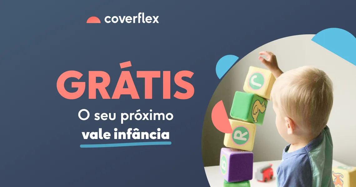 Banner with Coverflex logo and headline Gratis O seu proximo vale infancia on dark blue background and a toddler building a tower of colorful foam blocks with icons